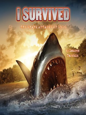 cover image of I Survived the Shark Attacks of 1916